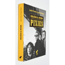 LIBRO ENGAÑAR AL MUNDO. PIXIES