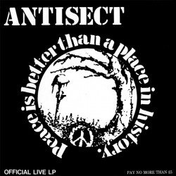 VINILO ANTISECT - PEACE IS BETTER THAN A PLACE IN HISTORY