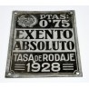 CHAPA TASA DE RODAJE 0.75 PTAS 1928