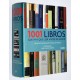 LIBRO 1001 LIBROS QUE HAY QUE LEER