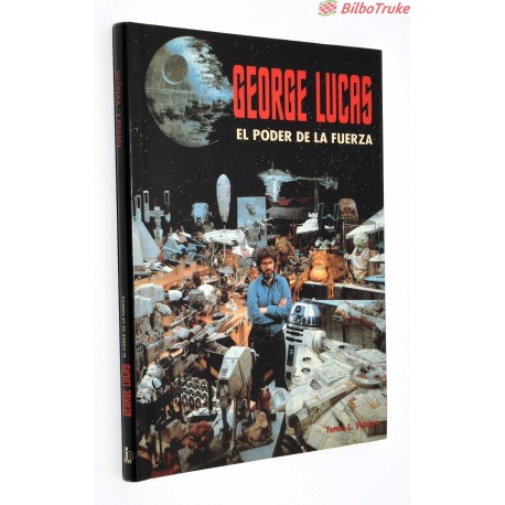 LIBRO GEORGE LUCAS EL PODER DE LA FUERZA