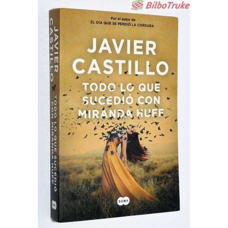 NOVELA TODO LO QUE SUCEDIO CON MIRANDA HUFF