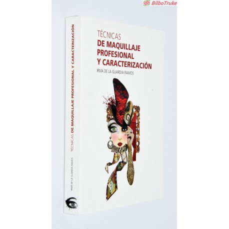 TECNICAS DE MAQUILLAJE PROFESIONAL Y CARACTERIZACION
