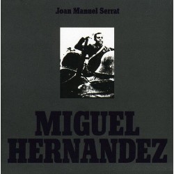 Joan Manuel Serrat - Miguel Hernandez (CD, Album, RE, RM)