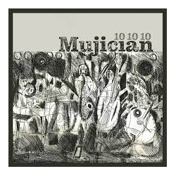 Mujician - 10 10 10 (CD, Album, Ltd)
