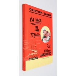 LA VACA, EL MEDICO Y EL HIJO DEL JARDINERO