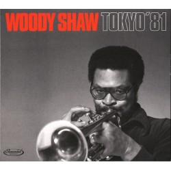 Woody Shaw - Tokyo '81 (CD, Album, Ltd)
