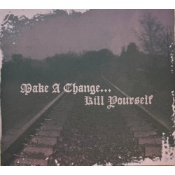 Make A Change... Kill Yourself - II (CD, Album, Ltd, RE)