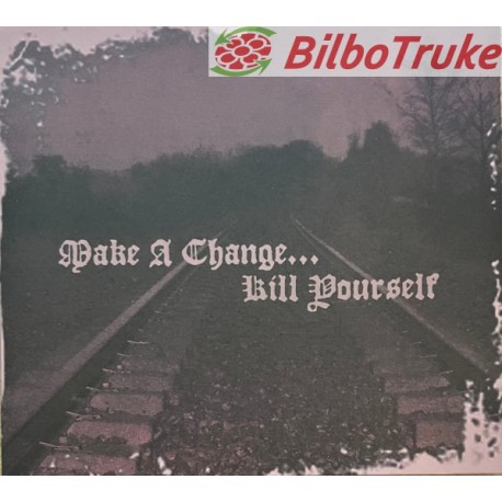 Make A Change... Kill Yourself - II (CD, Album, Ltd, RE)