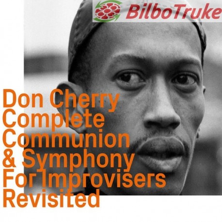 Don Cherry - Complete Communion Symphony For Improvisers Revisited (CD, Comp, RM)