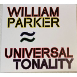 William Parker - Universal Tonality (2xCD)