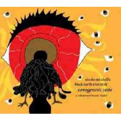 Nicole Mitchell's Black Earth Ensemble - Xenogenesis Suite: A Tribute To Octavia Butler (CD, Album)