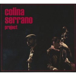 Javier Colina - Antonio Serrano (2) - Colina Serrano Project (CD, Album)