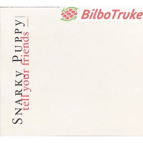 Snarky Puppy - Tell Your Friends Remixed Remastered (CD, Album, RM)