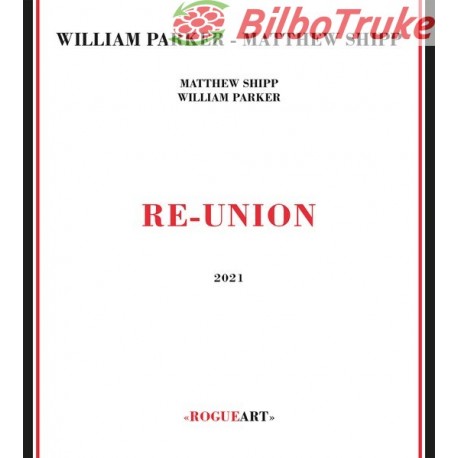 William Parker - Matthew Shipp - Re-Union (CD, Album)