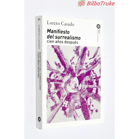 LIBRO MANIFIESTO DEL SURREALISMO CIEN AÑOS DESPUES