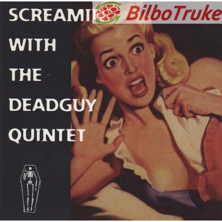 Deadguy - Screamin' With The Deadguy Quintet (CD, EP)