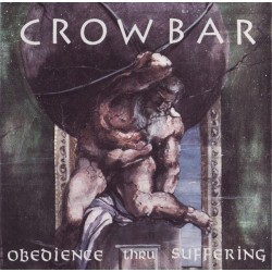 Crowbar (2) - Obedience Thru Suffering (CD, Album, RE)