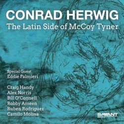 Conrad Herwig - The Latin Side Of McCoy Tyner (CD, Album)