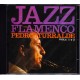 Pedro Iturralde - Jazz Flamenco (Vols. 1 Y 2) (CD, Comp)