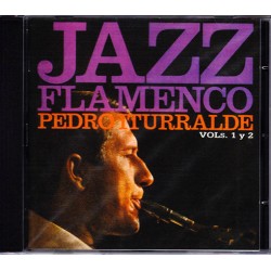 Pedro Iturralde - Jazz Flamenco (Vols. 1 Y 2) (CD, Comp)