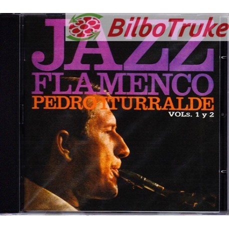 Pedro Iturralde - Jazz Flamenco (Vols. 1 Y 2) (CD, Comp)