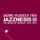 Jaume Vilaseca Trio - Jazznesis III The Music Of Genesis 1970-1974 (CD, Album, Dig)