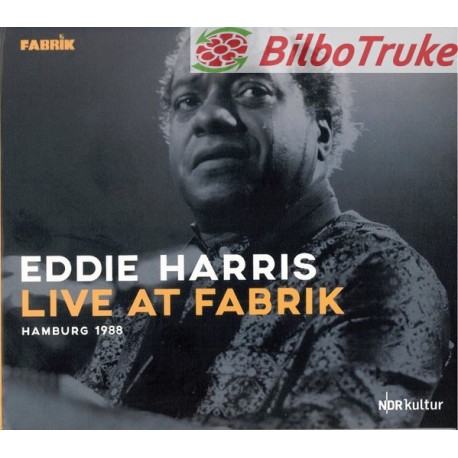 Eddie Harris - Live at Fabrik Hamburg 1988 (2xCD)