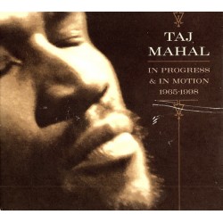 Taj Mahal - In Progress In Motion 1965-1998 (3xCD, Comp)