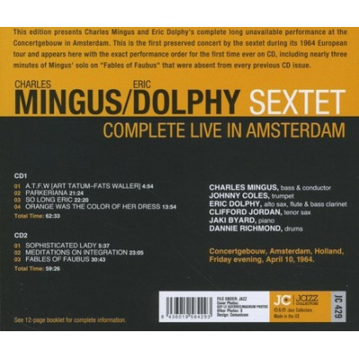 Charles Mingus/Eric Dolphy Sextet* - Complete Live In Amsterdam (2xCD, Comp, RE)