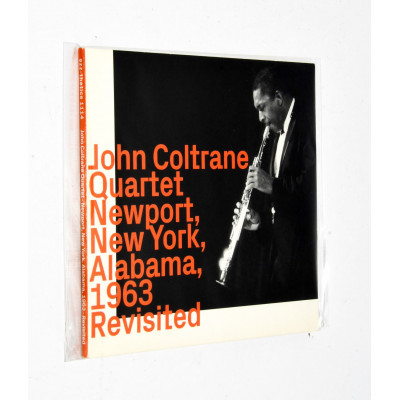 JOHN COLTRANE QUARTET - NEWPORT, NEW YORK, ALABAMA, 1963 REVISITED (CD, COMP, RM)