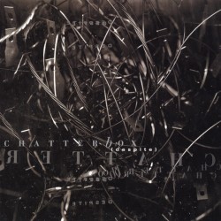 Chatterbox - Despite (CD, Album)