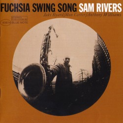 Sam Rivers - Fuchsia Swing Song (CD, Album, Copy Prot., Ltd, RE, RM)