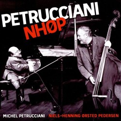 Michel Petrucciani, Niels-Henning Ørsted Pedersen - Petrucciani NHØP (2xCD, Album)