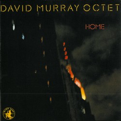 David Murray Octet - Home (CD, Album, RE)