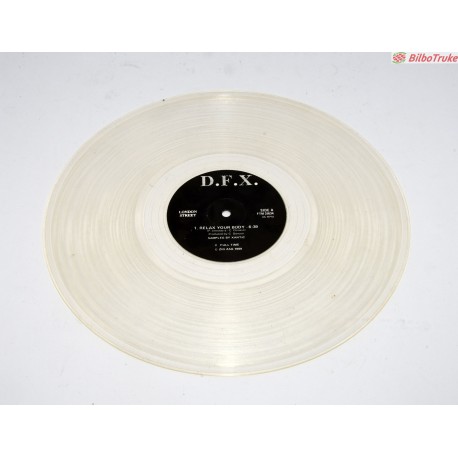 VINILO D.F.X. - RELAX YOUR BODY (12", CLE)