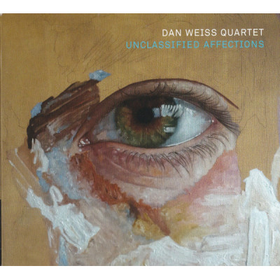 Dan Weiss Quartet - Unclassified Affections (CD, Album)