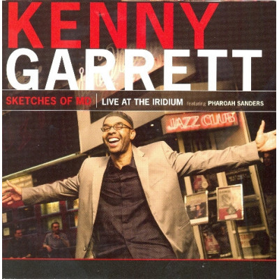 Kenny Garrett - Sketches Of MD (Live At The Iridium Featuring Pharoah Sanders) (CD, Album)