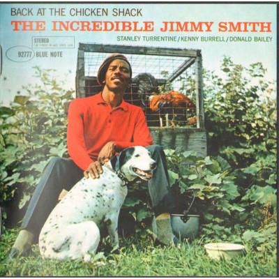The Incredible Jimmy Smith* - Back At The Chicken Shack (CD, Album, RE, RM)