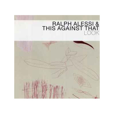 Ralph Alessi & This Against That* - Look (CD, Album)