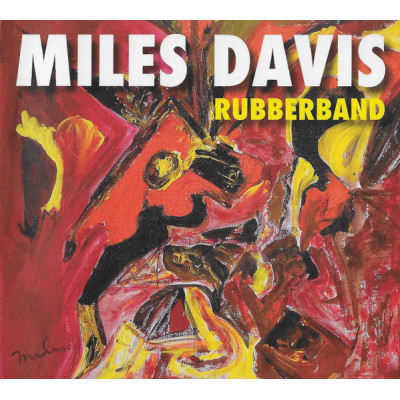 Miles Davis - Rubberband (CD, Album, Car)