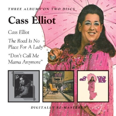 Cass Elliot - Cass Elliot / The Road Is No Place For A Lady / Don't Call Me Mama Anymore (2xCD, Album, Comp, RM)