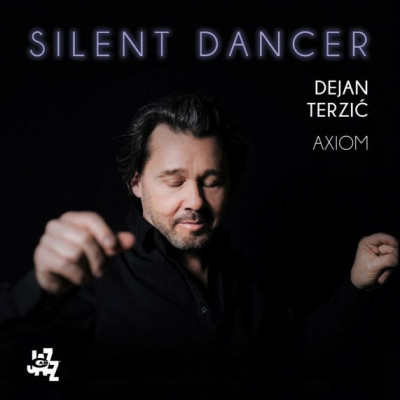 Dejan Terzić Axiom - Silent Dancer (CD)