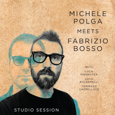 Michele Polga - Michele Polga Meets Fabrizio Bosso Studio Session (CD, Album)