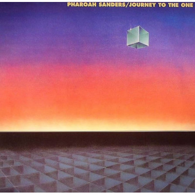 Pharoah Sanders - Journey To The One (CD, Album, RE, RM)