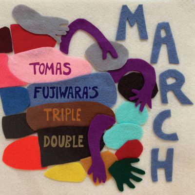 Tomas Fujiwara's Triple Double - March (CD, Album)