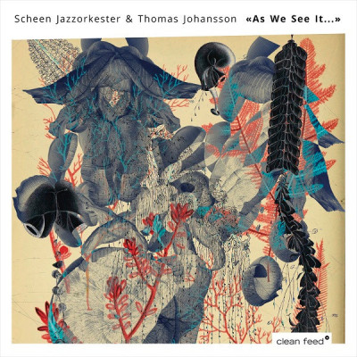 Scheen Jazzorkester & Thomas Johansson (6) - As We See It… (CD, Album)