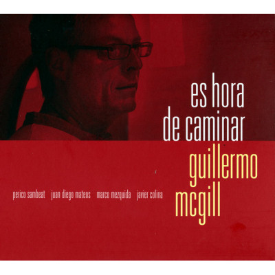 Guillermo McGill - Es Hora De Caminar (CD, Album)