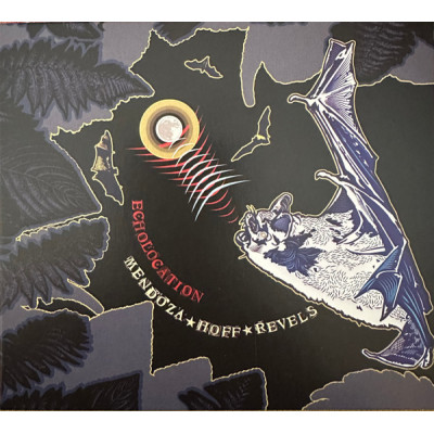 Mendoza Hoff Revels - Echolocation (CD)