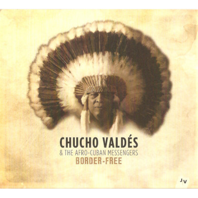 Chucho Valdés & The Afro-Cuban Messengers - Border-Free (CD)